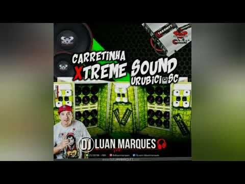 Cd Carretinha Xtreme Sound Dj Luan Marques