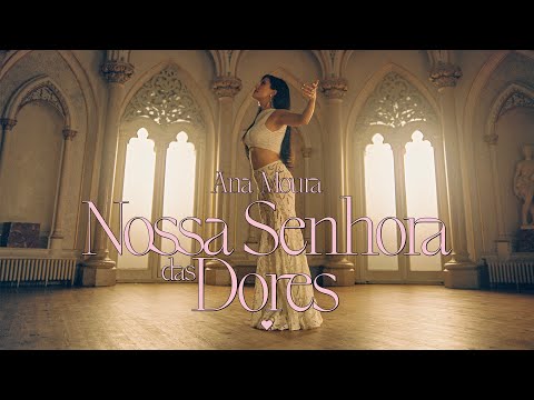 Ana Moura - Nossa Senhora Das Dores (Official Video)