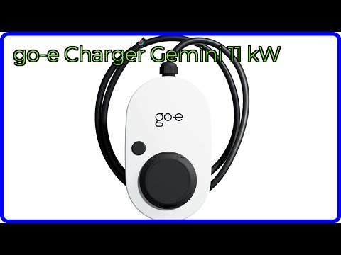 BEWERTUNG (2025): go-e Charger Gemini 11 kW. WESENTLICHE Einzelheiten