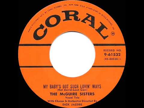 1956 McGuire Sisters - My Baby’s Got Such Lovin’ Ways