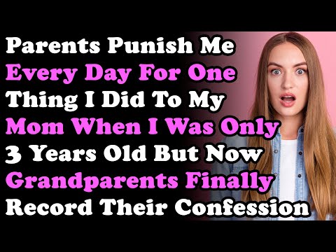 Mes parents me punissent tous les jours pour une bêtise que j'ai faite à ma mère quand j'avais 3 ...