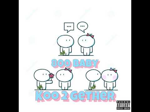 800 Baby - Koo 2Gether