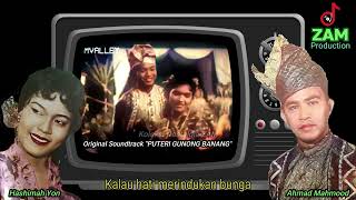 Download lagu BUNGA DALAM GENGGAMAN - Normadiah & Jasni | OST Filem 'PUTERI GUNONG BANANG' 1959 mp3
