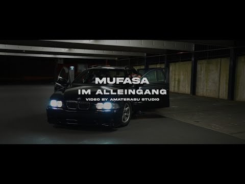 MUFASA - IM ALLEINGANG (OFFICIAL VIDEO)