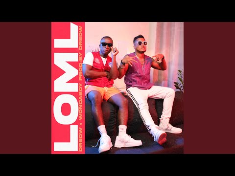 Loml (feat. Wondaboy)