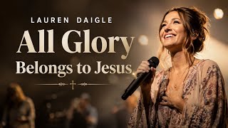 Download lagu All Glory Belongs to Jesus | Powerful Worship Song | Lauren Daigle style 2026 mp3