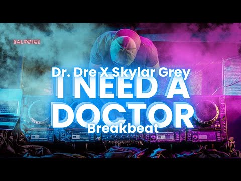I NEED A DOCTOR - DR. DRE X SKYLAR GREY BREAKBEAT | Dj Stadium | Enjoy Party | Clubbing