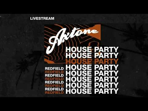 Axtone House Party Livestream - Redfield