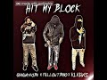 KL Kevis X BigBodyGangWay Kobe X FallOut Bino HIT MY BLOCK RN