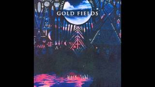 Gold Fields - Ice