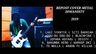 Download lagu COVER METAL DIWANISTY | ALBUM KOMPILASI COVER mp3