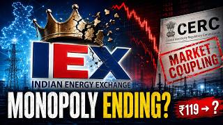 IEX Monopoly Ending? Market Coupling Explained | ₹119 Opportunity or V