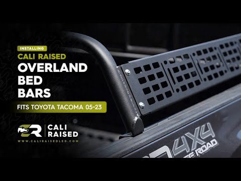 How to install Overland Bed Bars for 2005-2023 Toyota Tacoma | Cali Raised