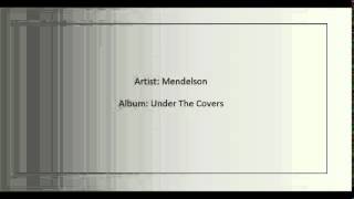 Mendelson - Mendelson Covers - What&#39;s Mine is Yours (MxPx)