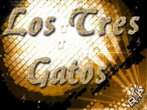 Quitense--- Los Tres Gatos