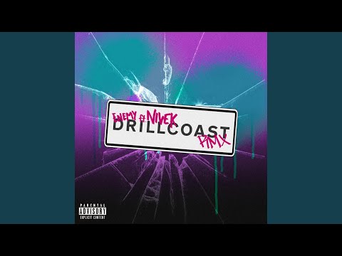 DrillCoast (feat. Nivek) (RMX)