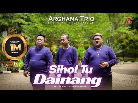 Sihol Tu Dainang - Arghana Trio
