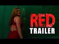 RED Official Trailer (2022) Horror Film