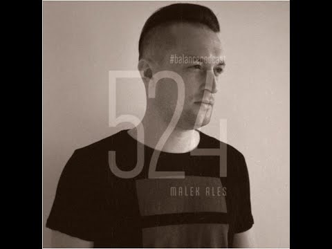 Malek Ales - Balance FM Podcast // BFMP #524 Malek Ales 07.12.2019