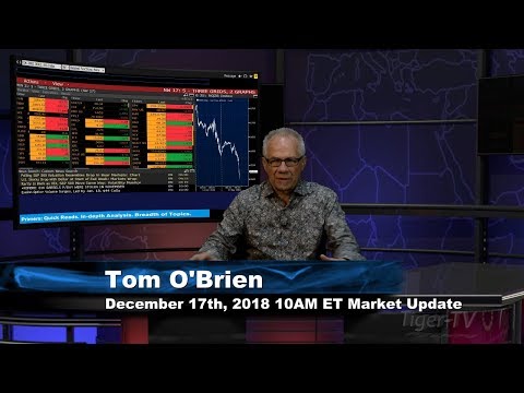 December 17th 10AM ET Market Update with Tom O'Brien on TFNN