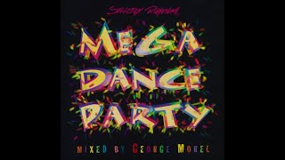 George Morel – Mega Dance Party (Strictly Rhythm) [1995]