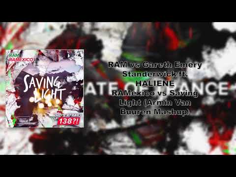 RAM vs Gareth Emery Standerwick ft. HALIENE RAMexico vs Saving Light (Armin Van Buuren Mashup)