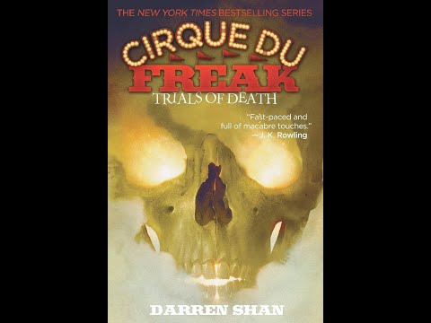 Cirque Du Freak #5: Trials of Death - Book Review