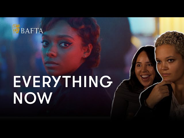 Ripley Parker was blown away by the "bloody magnificent" cast of Everything Now | BAFTA