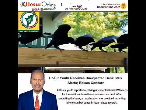 Hosur Youth Raises Concern After Receiving Unexpected Bank SMS Alerts