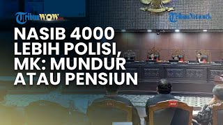Nasib 4.000 Lebih Polisi Aktif yang Duduki Jabatan Sipil di Luar Kepolisian, MK: Mundur atau Pensiun