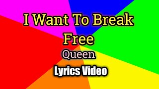 Download lagu I Want To Break Free - Queen (Lyrics) mp3