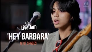 &#39;Hey Barbara&#39; – IV Of Spades