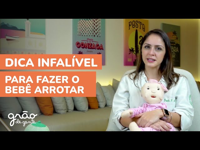 COMO FAZER O BEBÊ ARROTAR | DICA DE POSIÇÃO PARA NÃO ERRAR