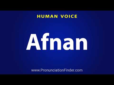 How To Pronounce Afnan