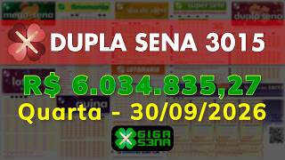 Resultado da Dupla Sena 3015, Quarta-feira, 30/09/2026