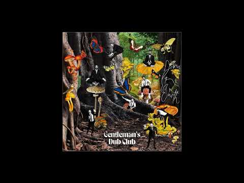 Gentleman's Dub Club – Down To Earth