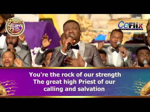 THE GREAT HIGH PRIEST BY SIMEON RICH AND LOVEWORLD SINGERS - PRAISE NIGHT 23 WITH PASTOR CHRIS