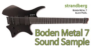 Video thumbnail for Strandberg Boden Metal 7 Black Pearl (No Talk) 스트랜드버그 메탈 7 사운드 by gearcrew1