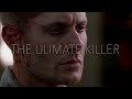 Dean Winchester The Ultimate Killer