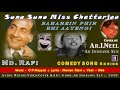 Suno Suno Miss Chatterjee COMEDY SONGS Of Md Rafi Cover Series By Ar Indranil Sen ARINEEL