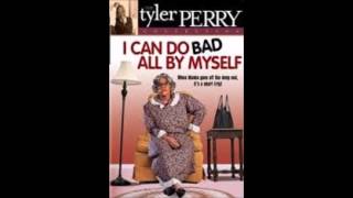 I Can Do Bad All By Myself - Lord I&#39;m Sorry (Kisha Grady Song)