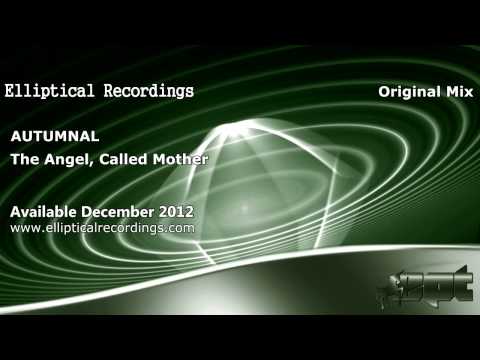 EPT199 - AUTUMNAL - The Angel, Called Mother (Original Mix)