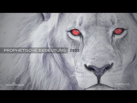 Prophetische Bedeutung 2022 Teil 1 - Licht im Haus (11.00 Uhr)