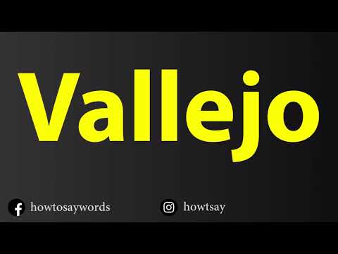 How To Pronounce Vallejo