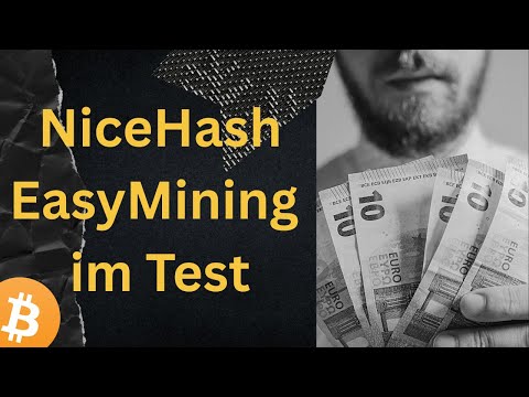 💻⛏️ NiceHash EasyMining in the test 🚀 Bitcoin and Co. mining without hardware?!
