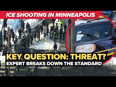 Use-of-force expert breaks down Minneapolis ICE shooting: what policy looks at next