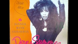 Donna Summer - Dinner With Gershwin Original 12 inch Version 1987