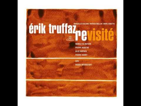 Erik Truffaz - 2001 - Revisité - 02 Less