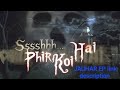 Ssshhh Phir Koi Hai Ep 1 JAUHAR All Ep Available Hd