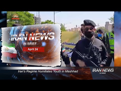 Iran news in brief, April 24, 2021
